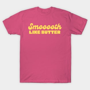 SMOOTH LIKE BUTTER BTS SHIRT KPOP MERCH LYRICS [NOT OFFICIAL MERCH] T-Shirt